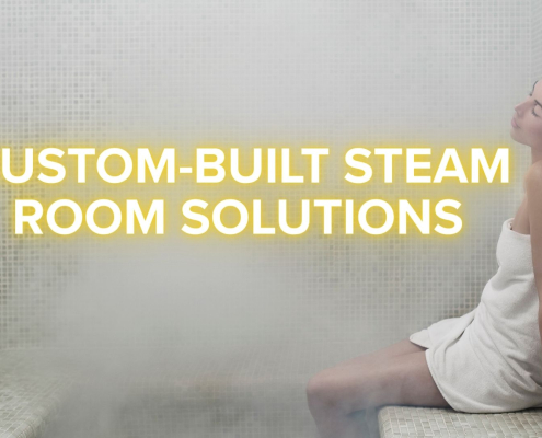 Custom Build Steam Room Solutions
