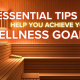 chieve Your Wellness Goals